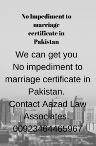 CERTIFICATE OF NO IMPEDIMENT TO MARRIAGE IN PAKISTAN
